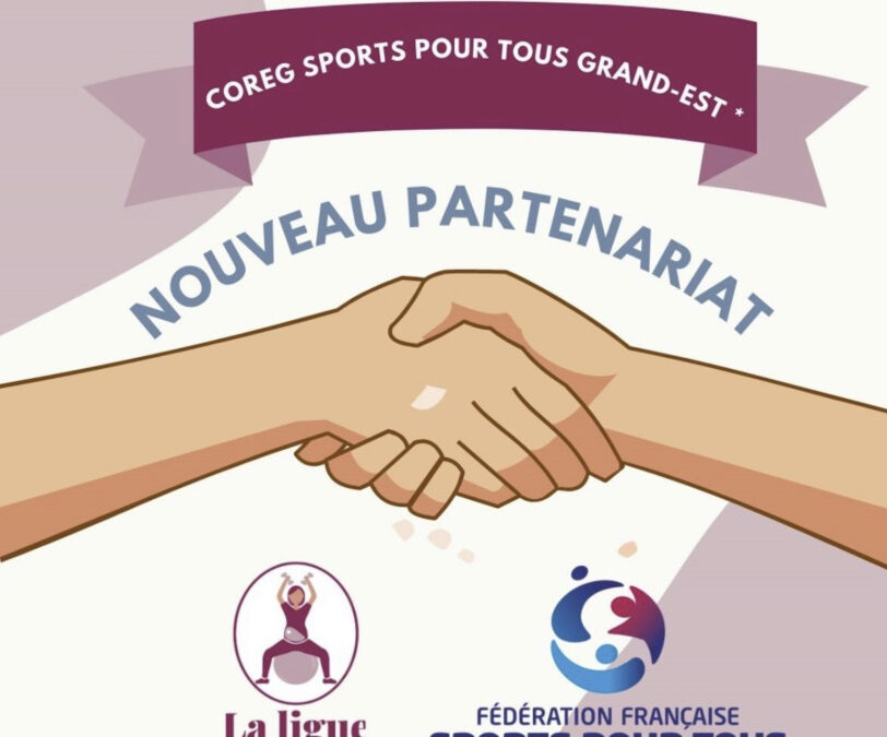 Nouveau partenariat avec la Fédération Française Sport pour tous – Grand Est